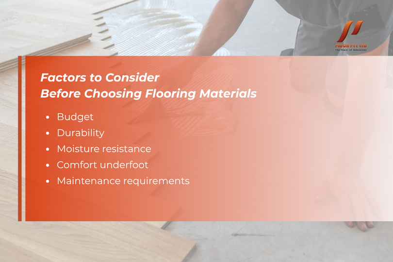 factors to consider before choosing flooring materials