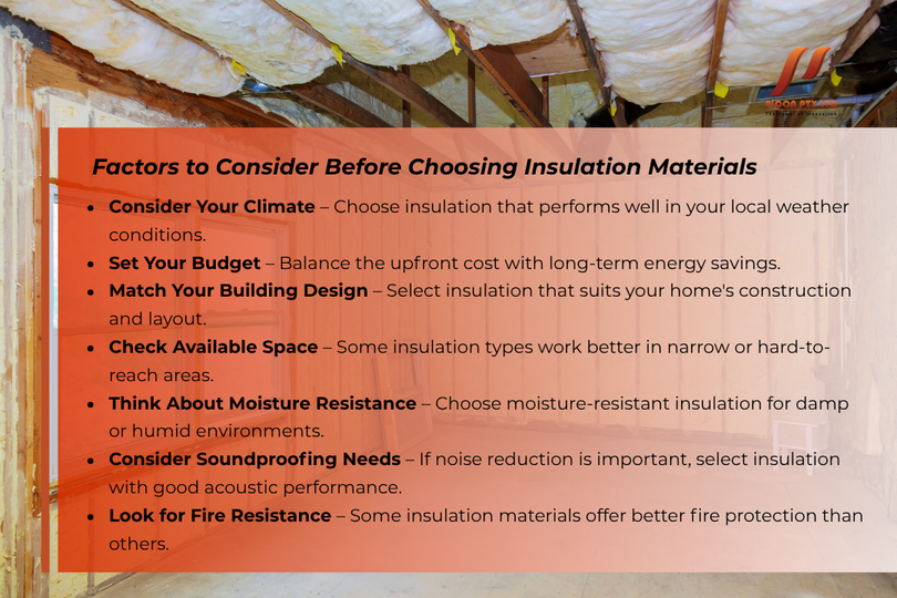 factors to consider before choosing insulation materials